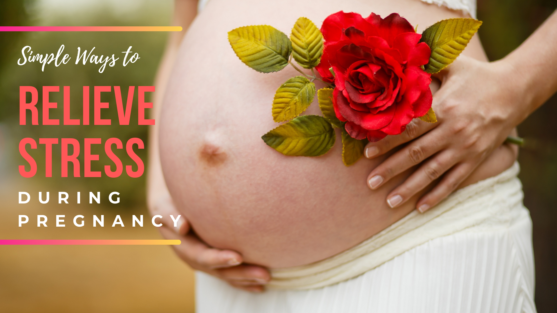 Ways You Can Do to Relieve Stress During Pregnancy Simple Ways to Relieve Stress During Pregnancy
